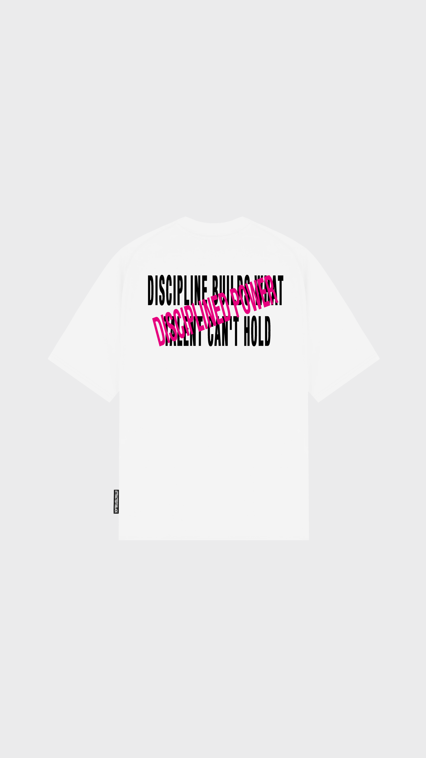The Disciplined Power Oversized Tee