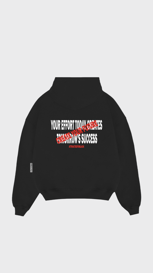 The Effort Hoodie