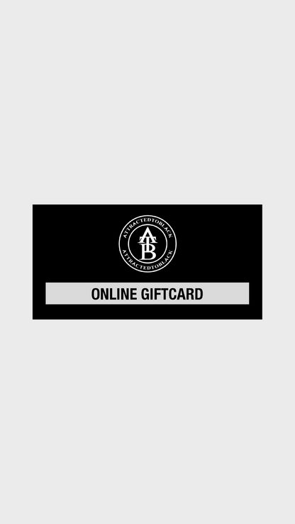 Attracted to black Gift card
